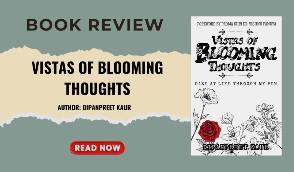 Vistas of Blooming Thoughts