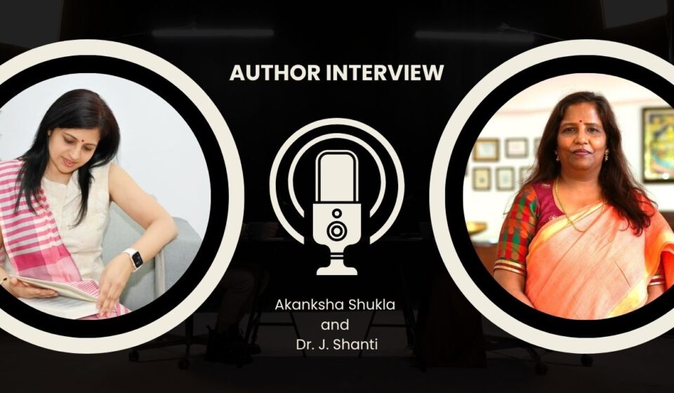 Akanksha Shukla, Dr. J. Shanti