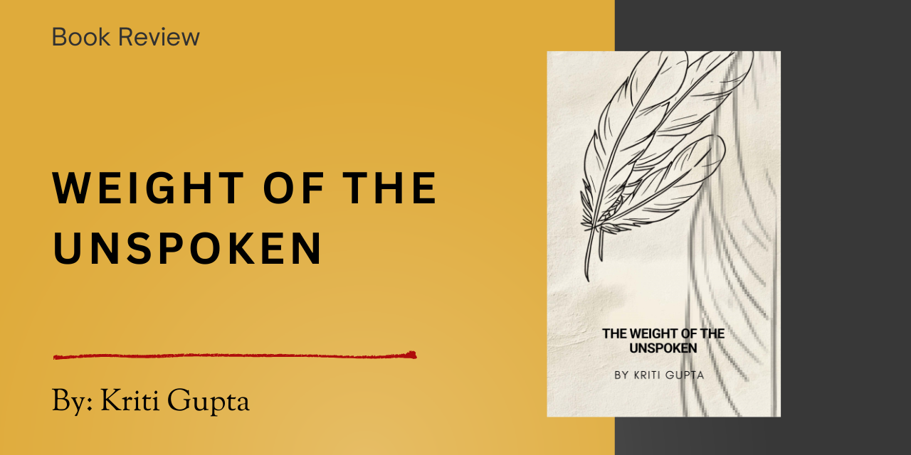 Weight of the Unspoken