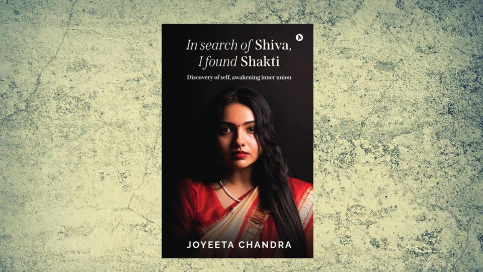 Lead to Your Own Discovery through Joyeeta Chandra’s “In Search of Shiva”