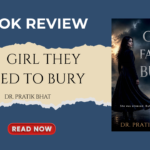 The Girl They failed to bury