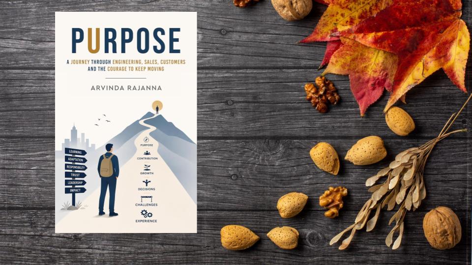 From Code to Clients Why Purpose Offers Real Workplace Perspective by Arvinda Rajanna